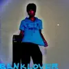 BANK LOVER - Dangerous Town - EP